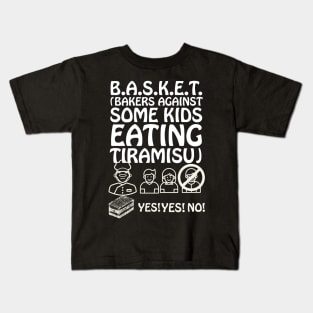 Bakers against Tiramisu Kids T-Shirt